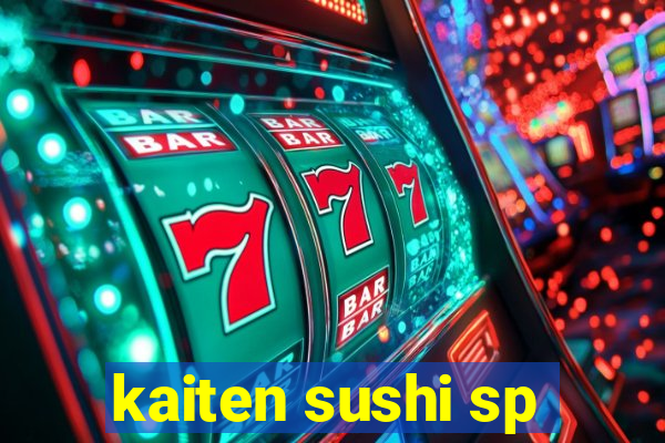 kaiten sushi sp